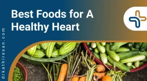 Best Foods for A Healthy Heart