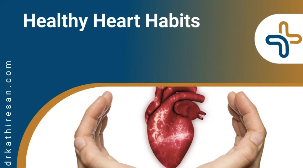 Healthy Heart Habits
