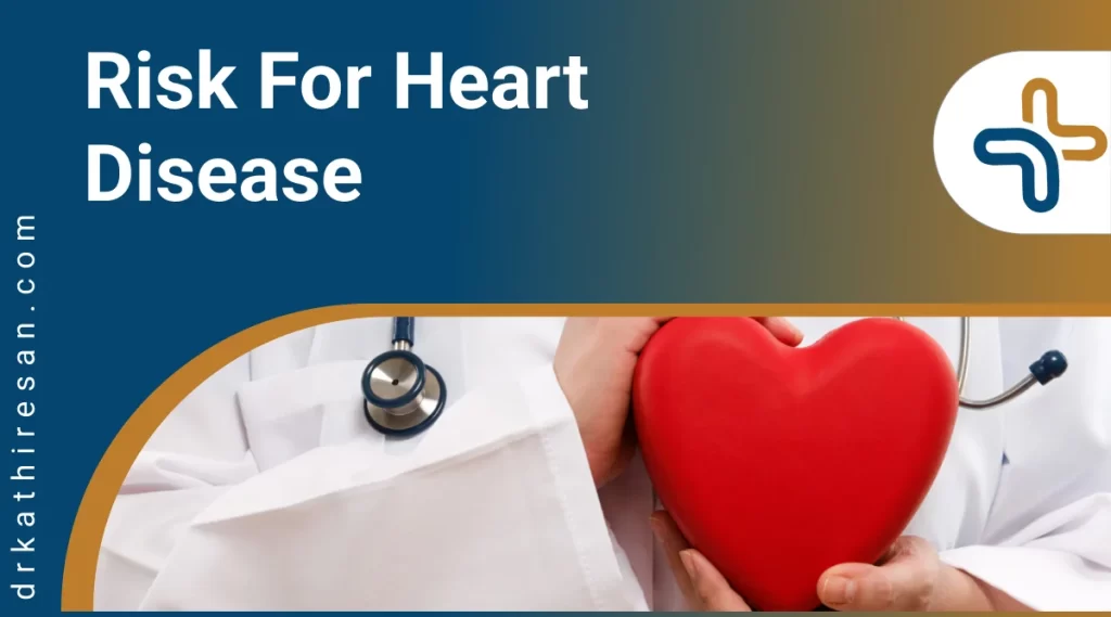 Risk For Heart Disease