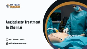 Angioplasty Treatment In Chennai