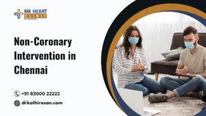Non-Coronary Intervention in Chennai