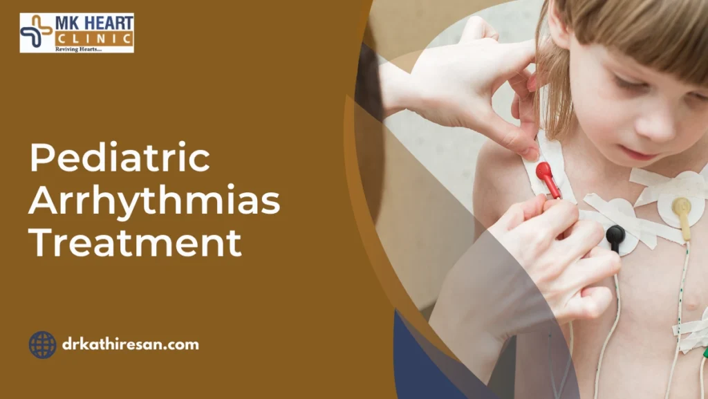 Pediatric Arrhythmias Treatment