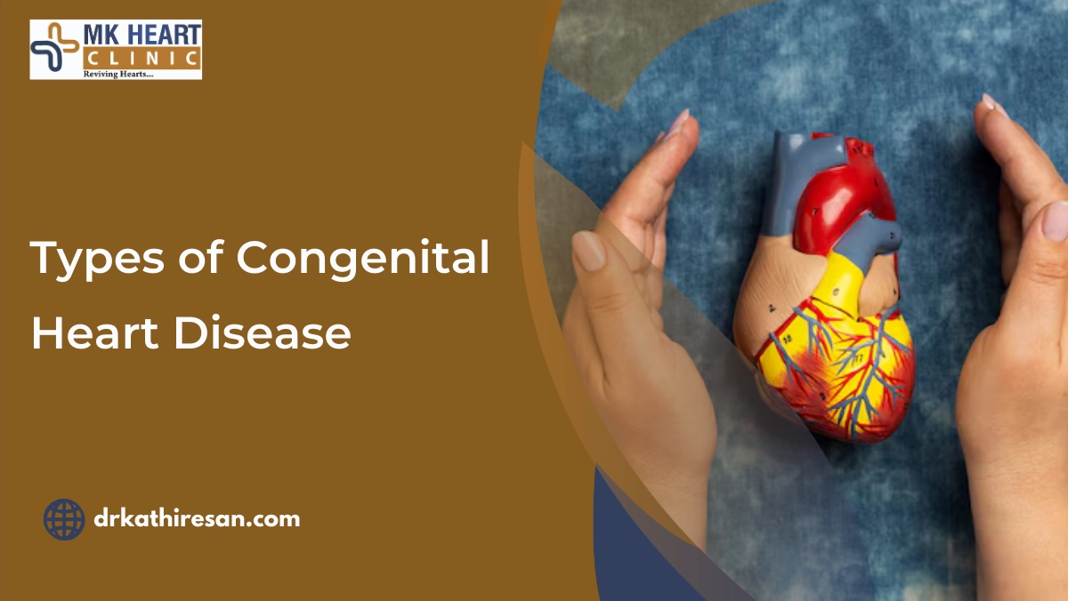 Types of Congenital Heart Disease