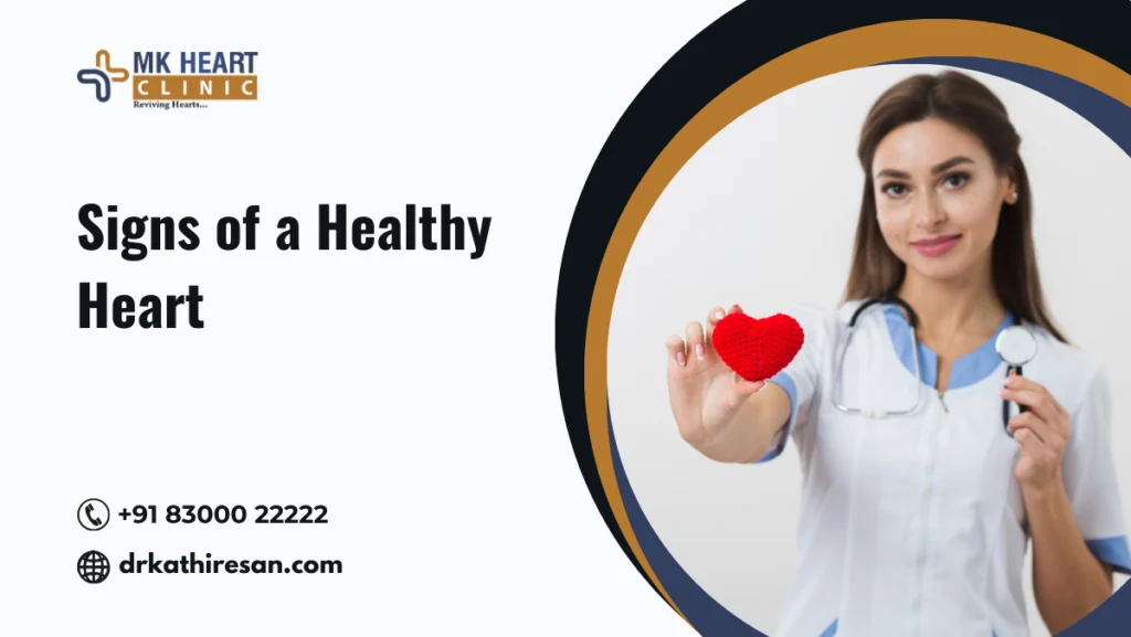 Signs of a Healthy Heart